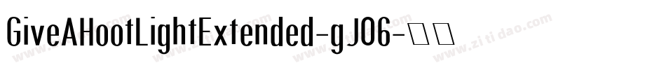 GiveAHootLightExtended-gJ06字体转换
