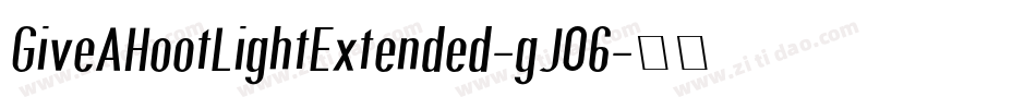 GiveAHootLightExtended-gJ06字体转换