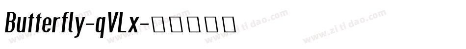 Butterfly-qVLx字体转换