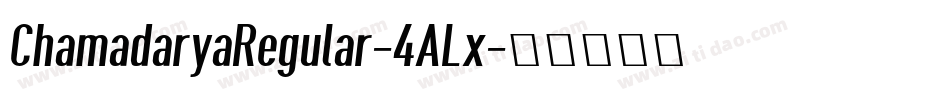 ChamadaryaRegular-4ALx字体转换