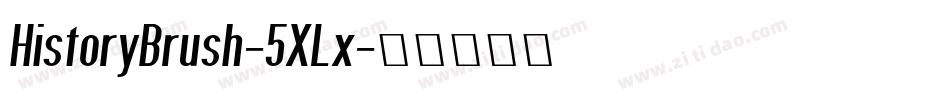 HistoryBrush-5XLx字体转换