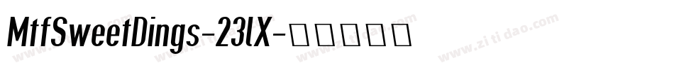 MtfSweetDings-23lX字体转换