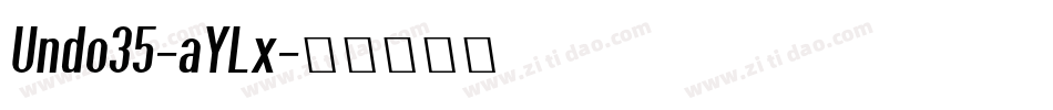 Undo35-aYLx字体转换