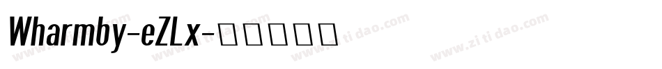 Wharmby-eZLx字体转换