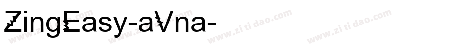 ZingEasy-aVna字体转换