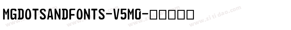 Mgdotsandfonts-V5m0字体转换 Mgdotsandfonts-V5m0字体转换