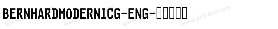 BernhardModernICG-Eng字体转换