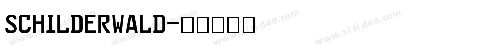 Schilderwald字体转换