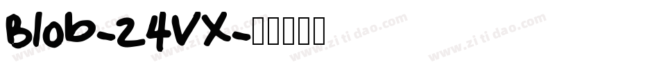Blob-24VX字体转换