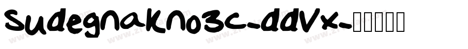 Sudegnakno3c-ddVx字体转换