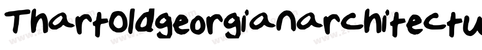 ThartOldgeorgianarchitecture-6GVx字体转换