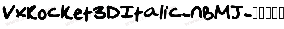 VxRocket3DItalic-nBMJ字体转换