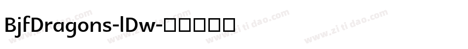 BjfDragons-lDw字体转换