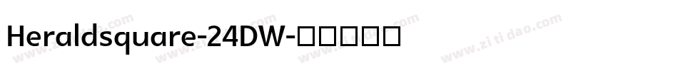 Heraldsquare-24DW字体转换