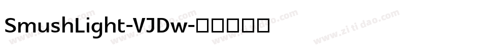 SmushLight-VJDw字体转换