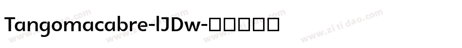 Tangomacabre-lJDw字体转换