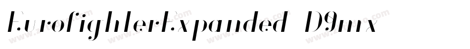 EurofighterExpanded-D9mx字体转换 EurofighterExpanded-D9mx字体转换