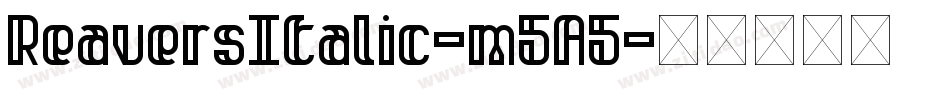 ReaversItalic-m5A5字体转换