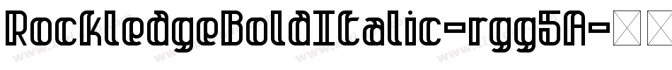 RockledgeBoldItalic-rgg5A字体转换