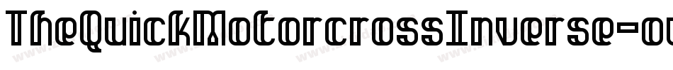 TheQuickMotorcrossInverse-owv5A字体转换
