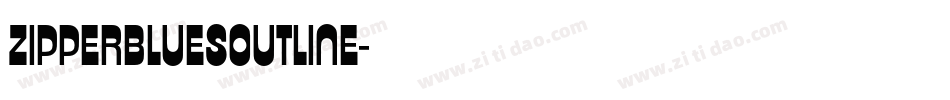 ZIPPERBLUESOUTLINE字体转换