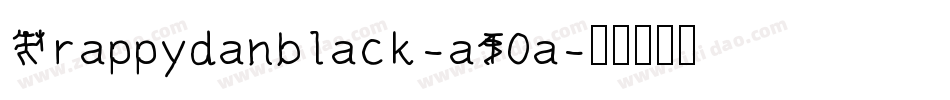 Crappydanblack-aY0a字体转换