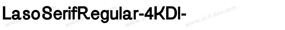 LasoSerifRegular-4KDl字体转换