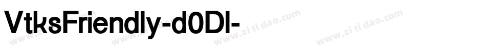 VtksFriendly-d0Dl字体转换