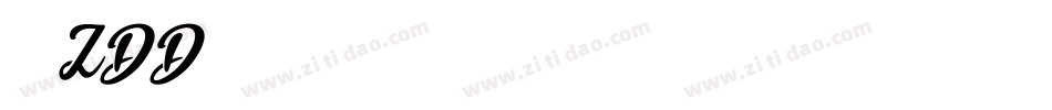特隶-ZDD字体转换