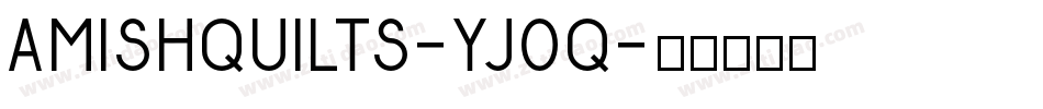 AmishQuilts-YJ0q字体转换