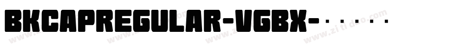 BkcapRegular-VGBx字体转换