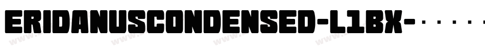 EridanusCondensed-l1BX字体转换