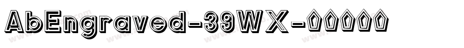 AbEngraved-39WX字体转换