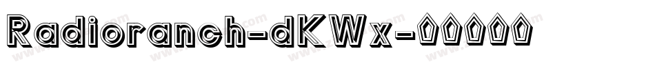 Radioranch-dKWx字体转换