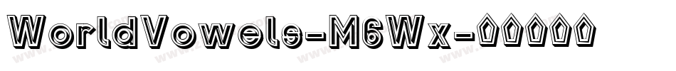 WorldVowels-M6Wx字体转换