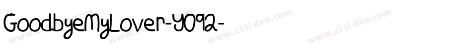 GoodbyeMyLover-Y092字体转换