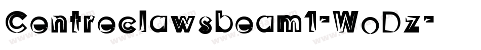 Centreclawsbeam1-WoDz字体转换