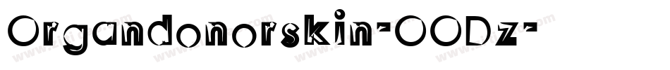 Organdonorskin-0ODz字体转换