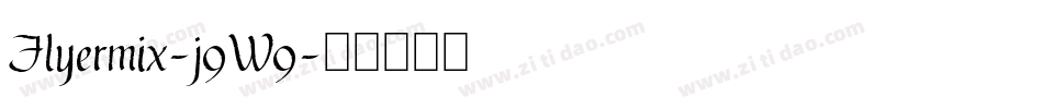 Flyermix-j9W9字体转换