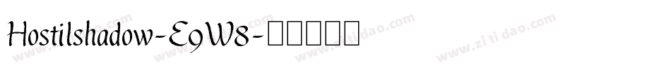 Hostilshadow-E9W8字体转换