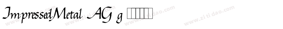 ImpressedMetal-AG0g字体转换