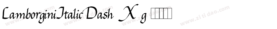 LamborginiItalicDash-8X0g字体转换