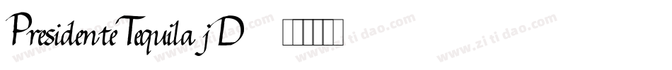 PresidenteTequila-jD59字体转换