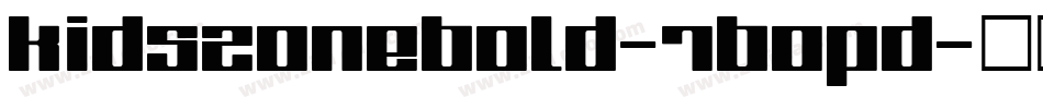 KidsZoneBold-7BOpD字体转换