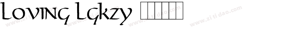 Loving-lgKZy字体转换