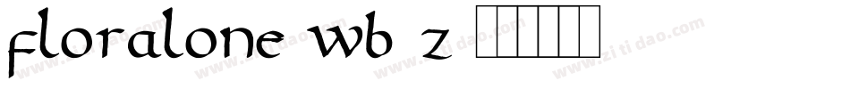 Floralone-wB3Z字体转换