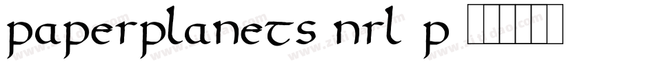 PaperPlanets-nRL5P字体转换 PaperPlanets-nRL5P字体转换