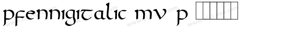 PfennigItalic-mV5P字体转换