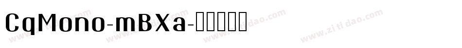 CqMono-mBXa字体转换