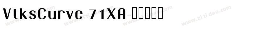 VtksCurve-71XA字体转换 VtksCurve-71XA字体转换